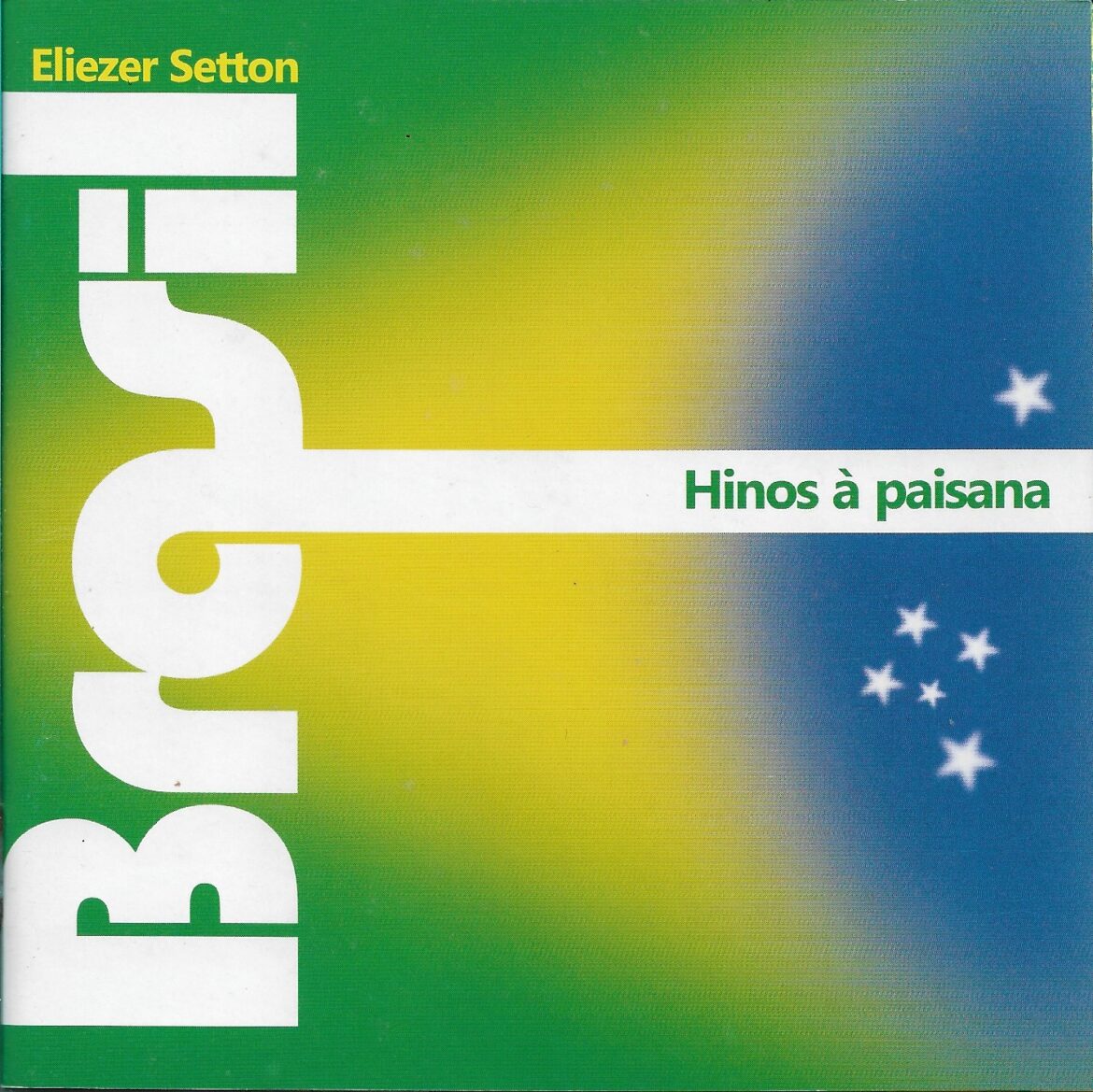 Brasil - Hinos à paisana 300 dpi BRASIL – HINOS Á PAISANA