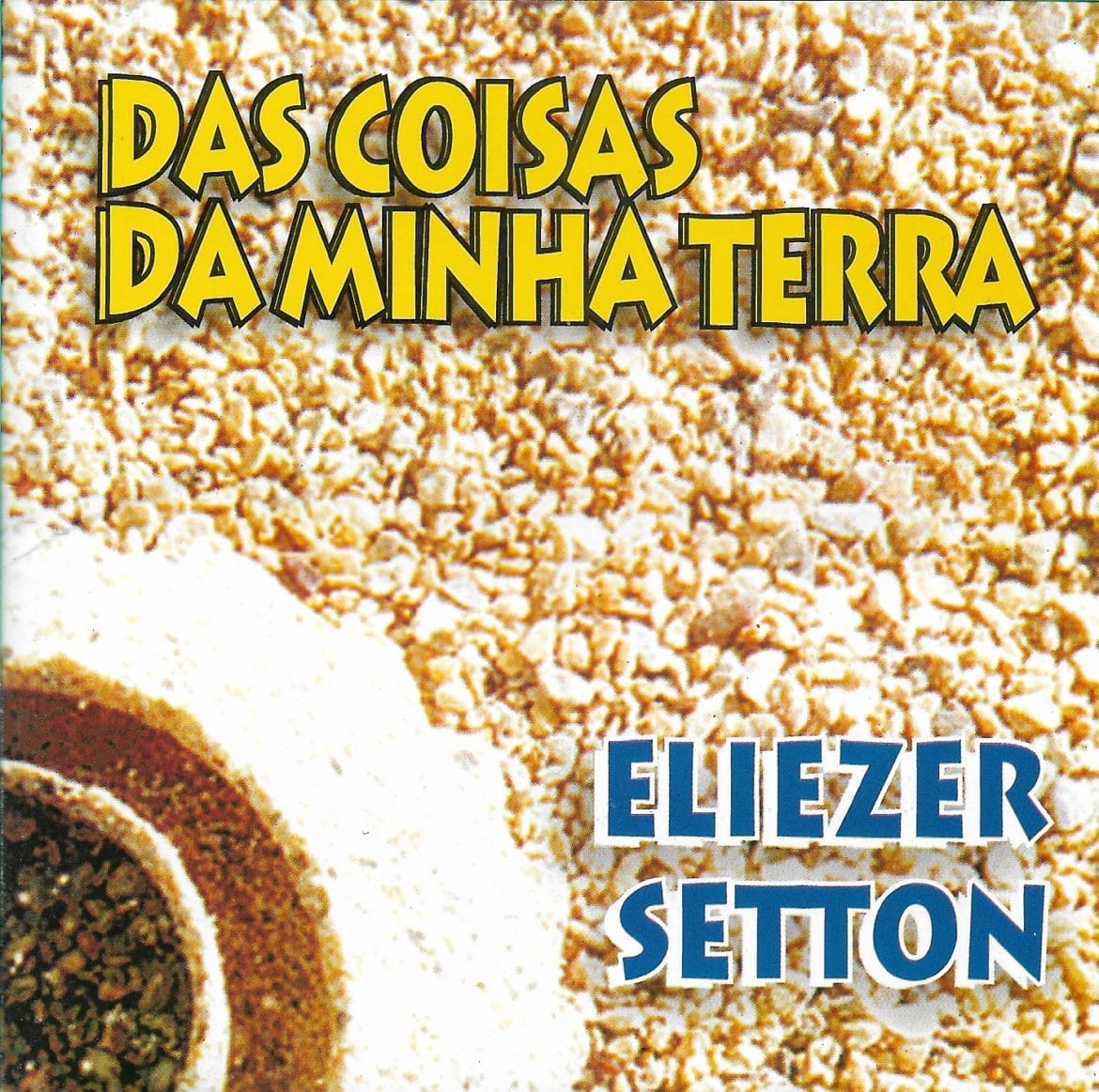 Das coisas da minha terra DAS COISAS DA MINHA TERRA