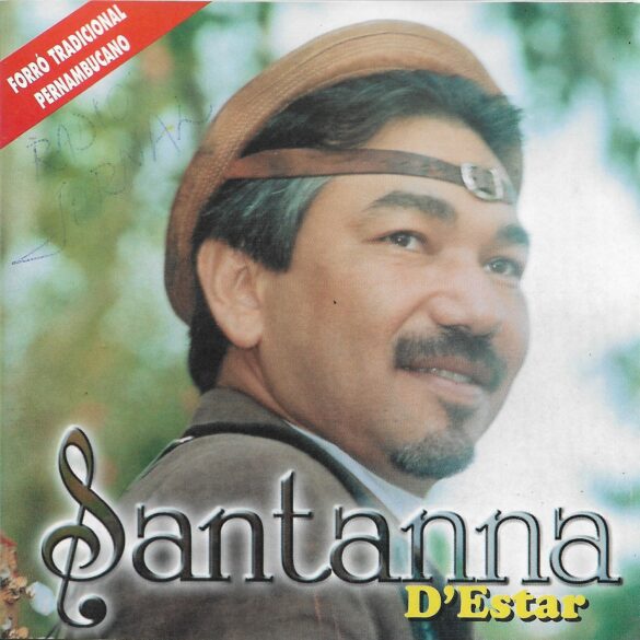 Santanna, O Cantador