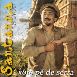 Santanna, O Cantador