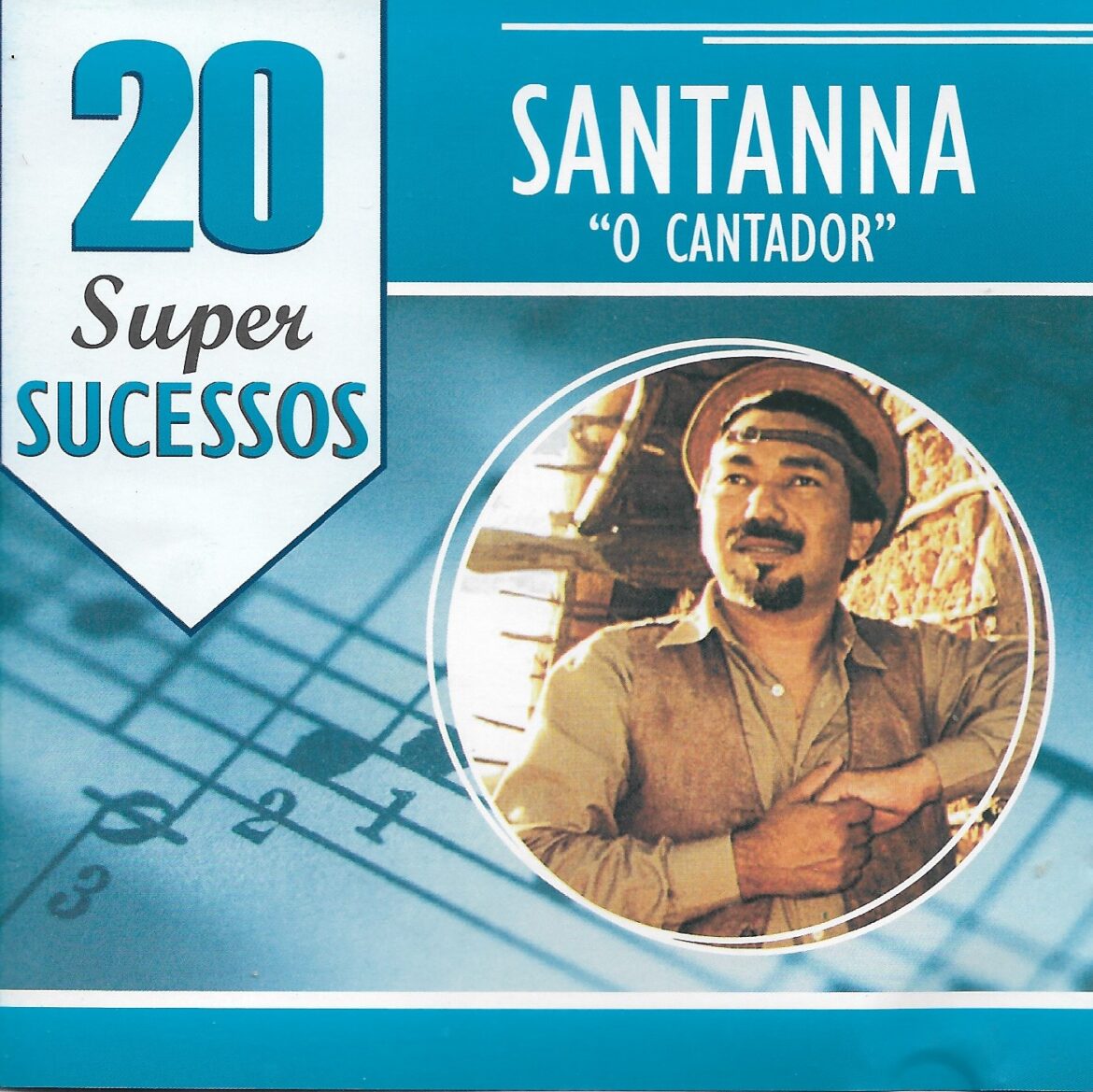 34 Santanna, O Cantador