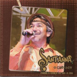 Santanna, O Cantador